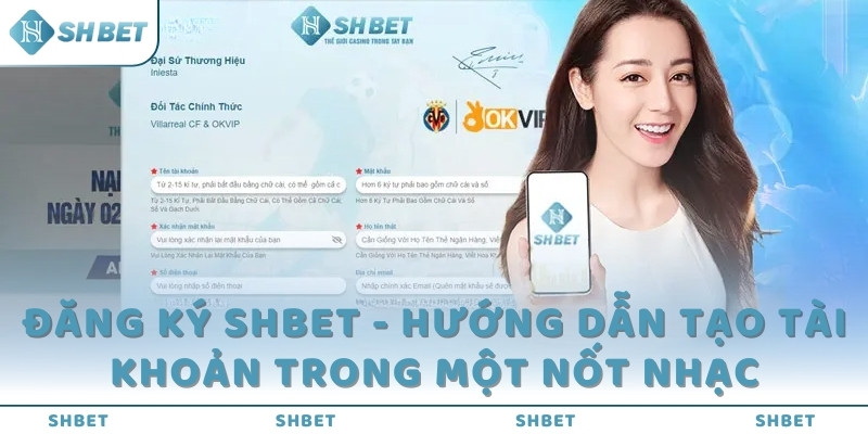 Thao tác đăng ký SHBET siêu đơn giản ai cũng làm được 